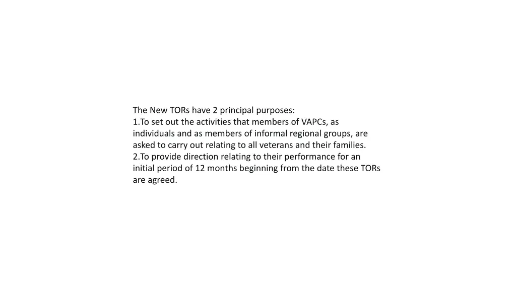 the new tors have 2 principal purposes