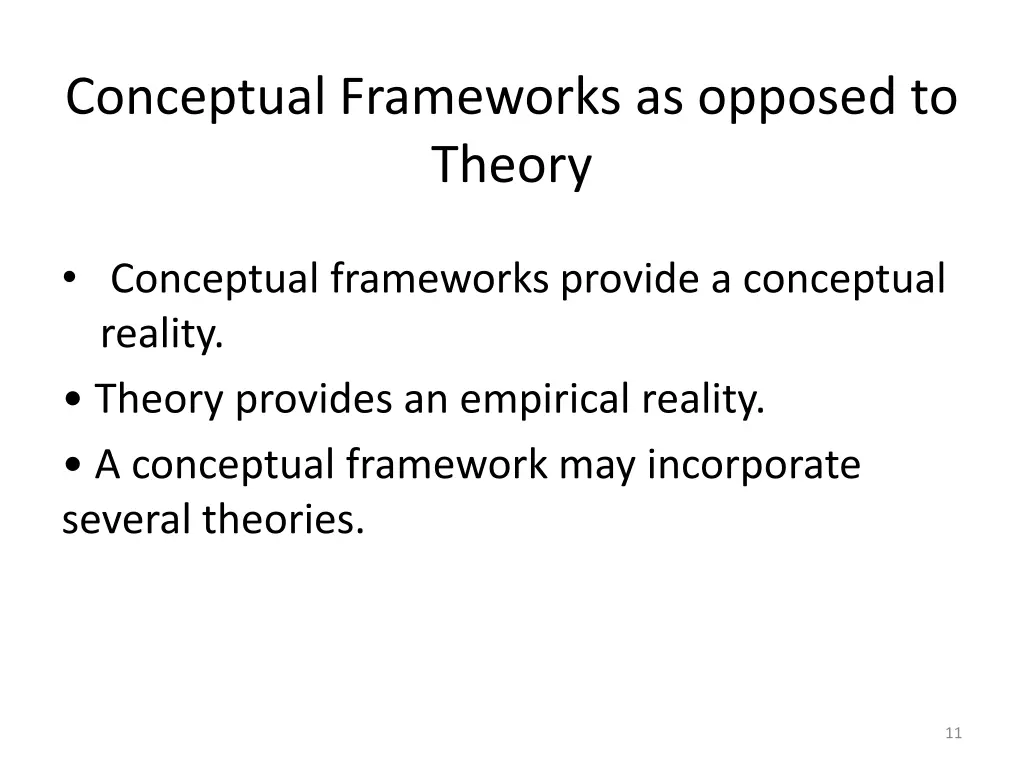 conceptual frameworks as opposed to theory