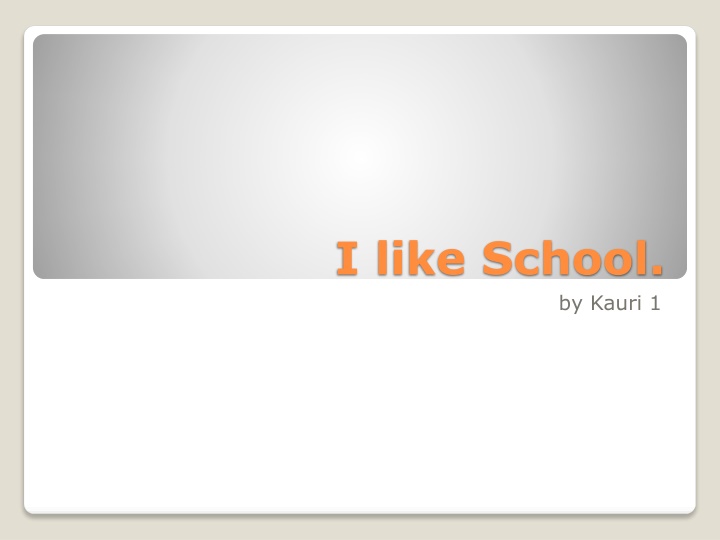 i like school