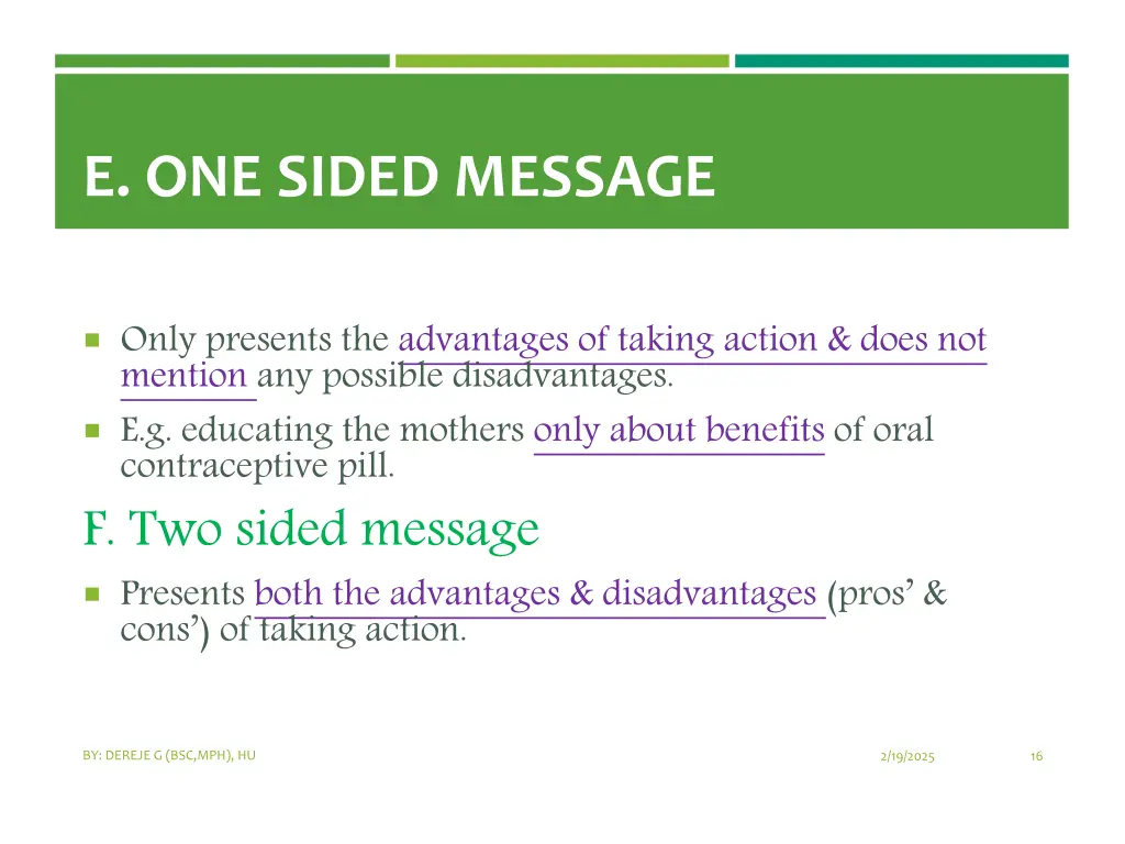 e one sided message