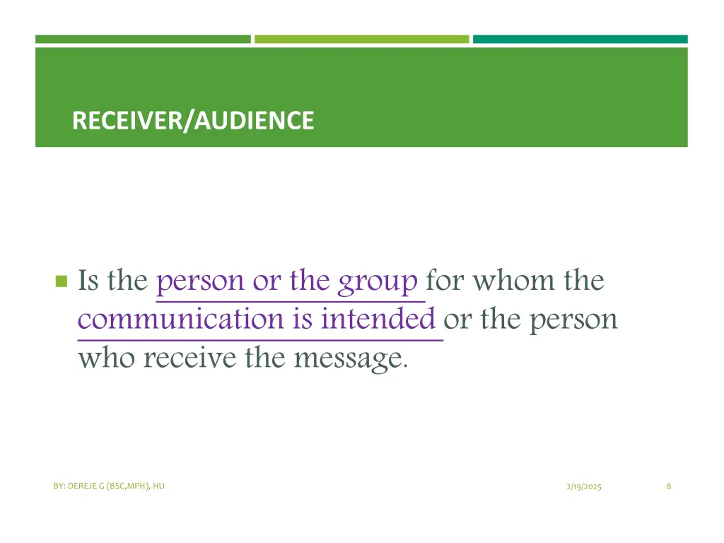 receiver audience