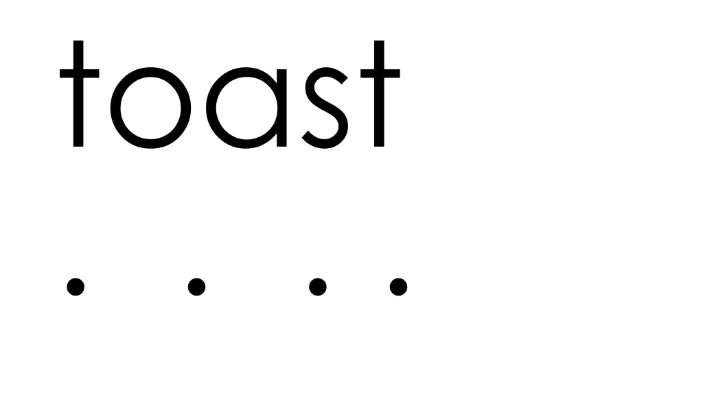 toast