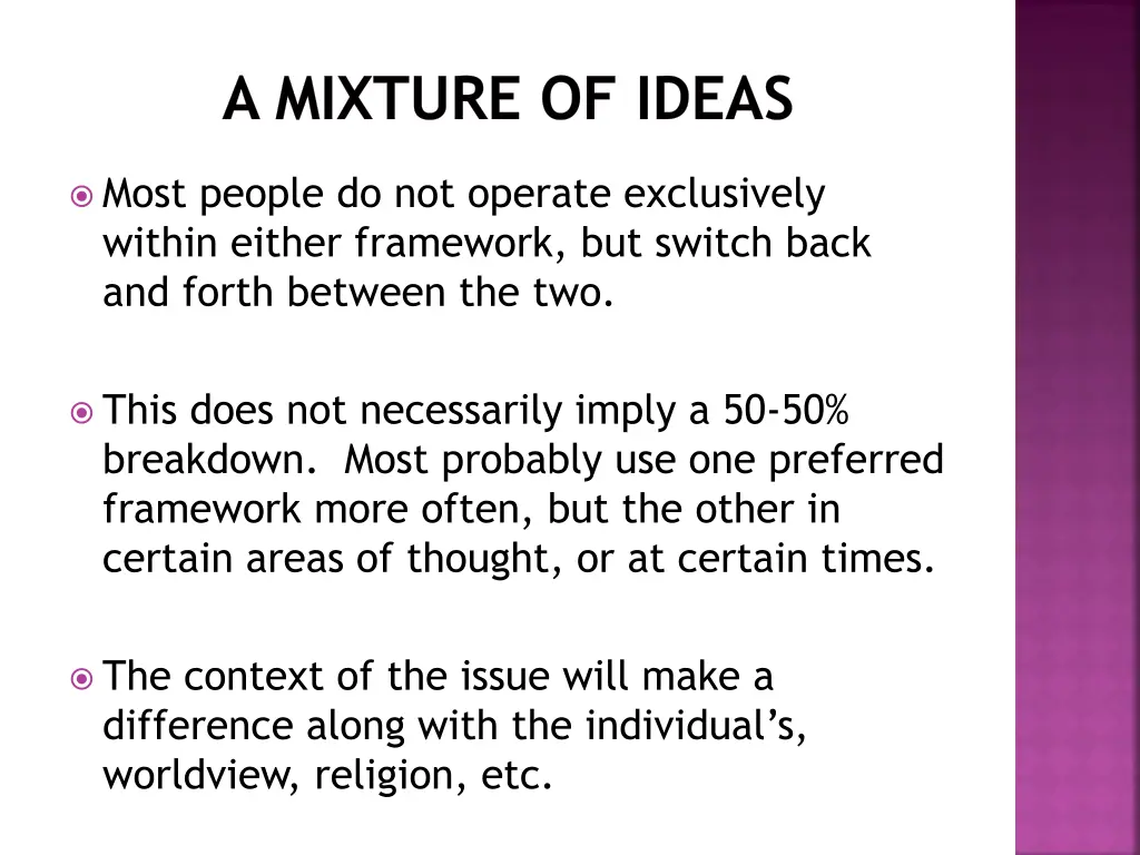 a mixture of ideas