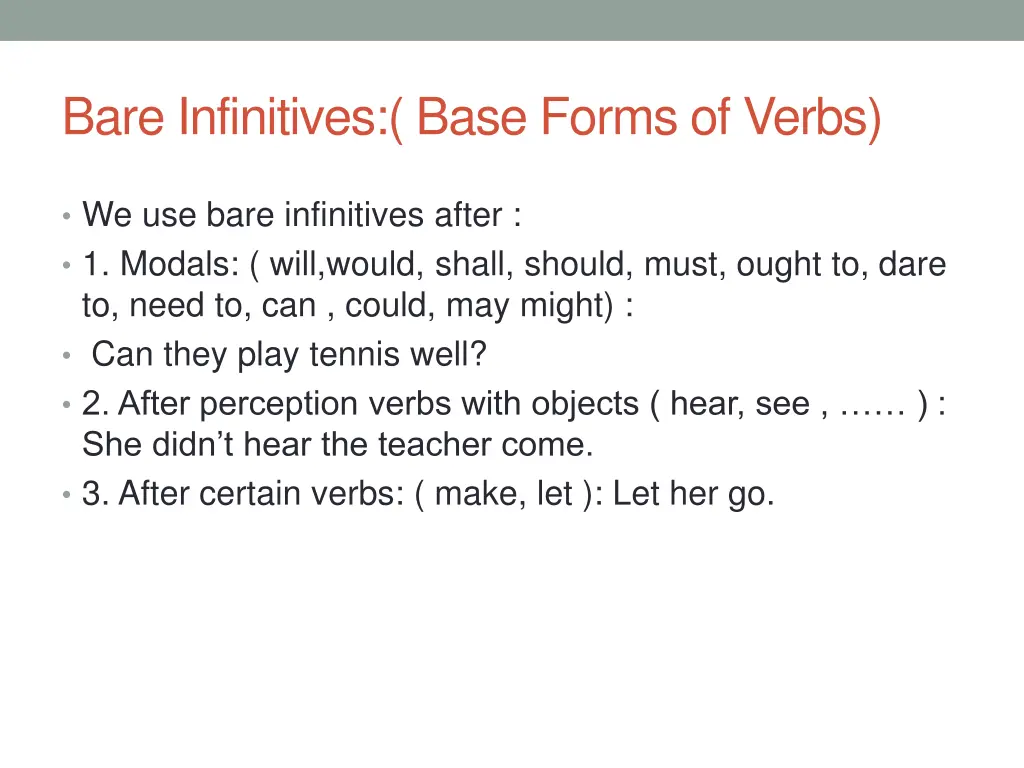 bare infinitives base forms of verbs