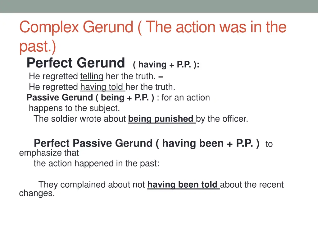 complex gerund the action was in the past perfect