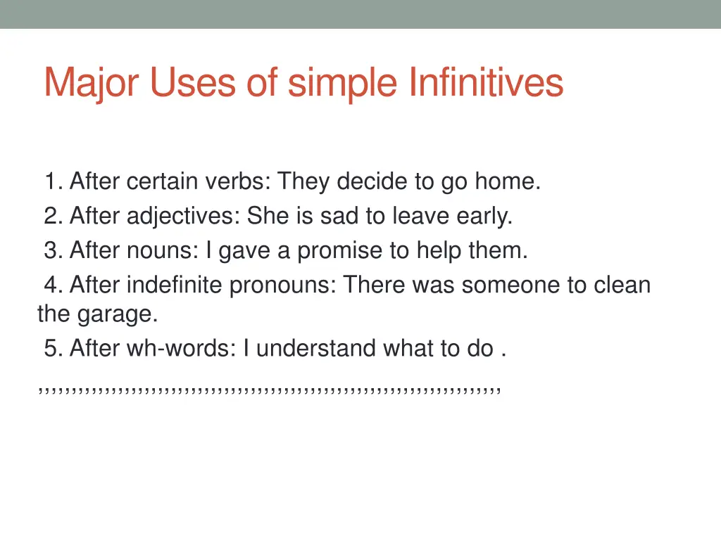major uses of simple infinitives