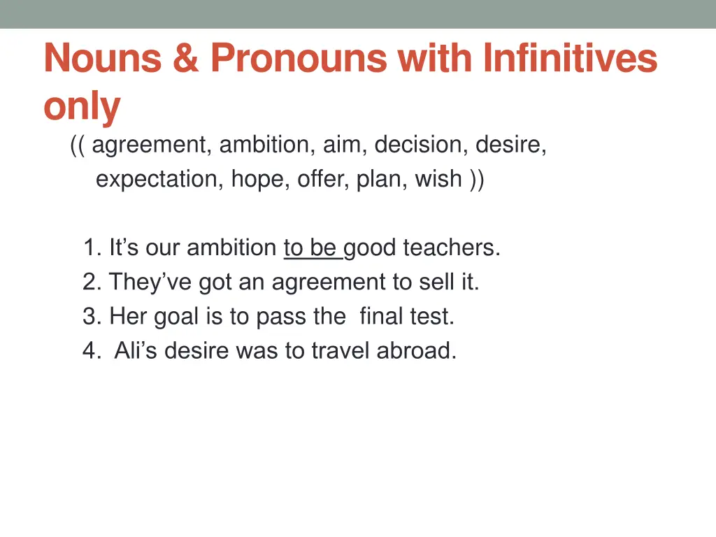nouns pronouns with infinitives only agreement