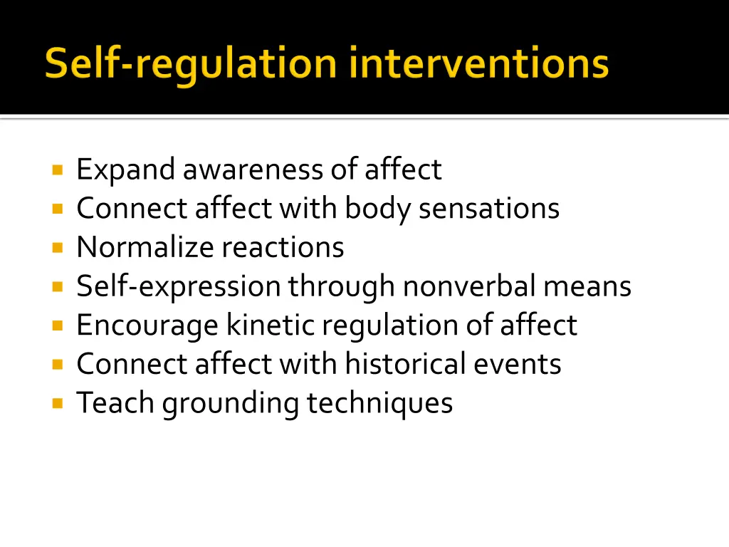 expand awareness of affect connect affect with
