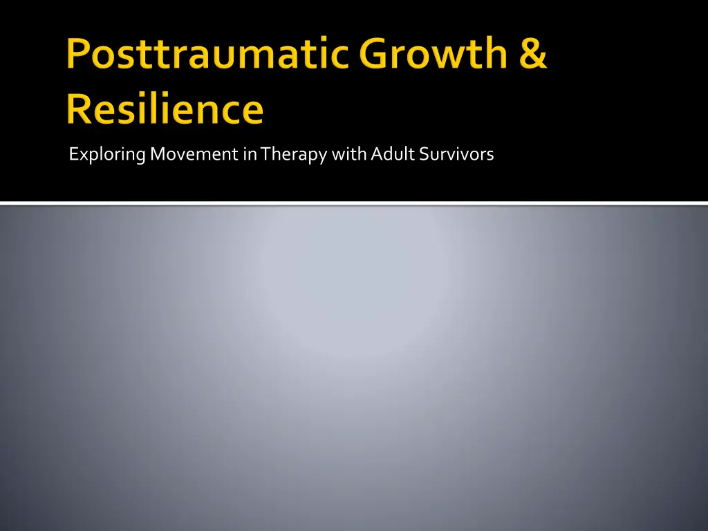 exploring movement in therapy with adult survivors