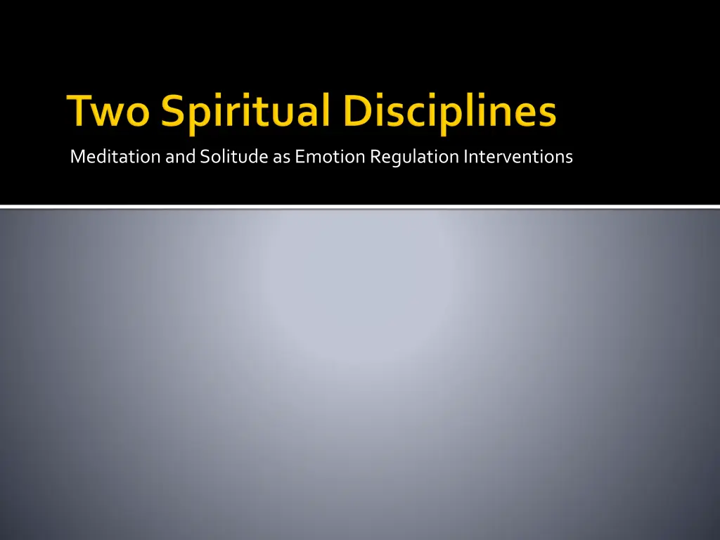 meditation and solitude as emotion regulation