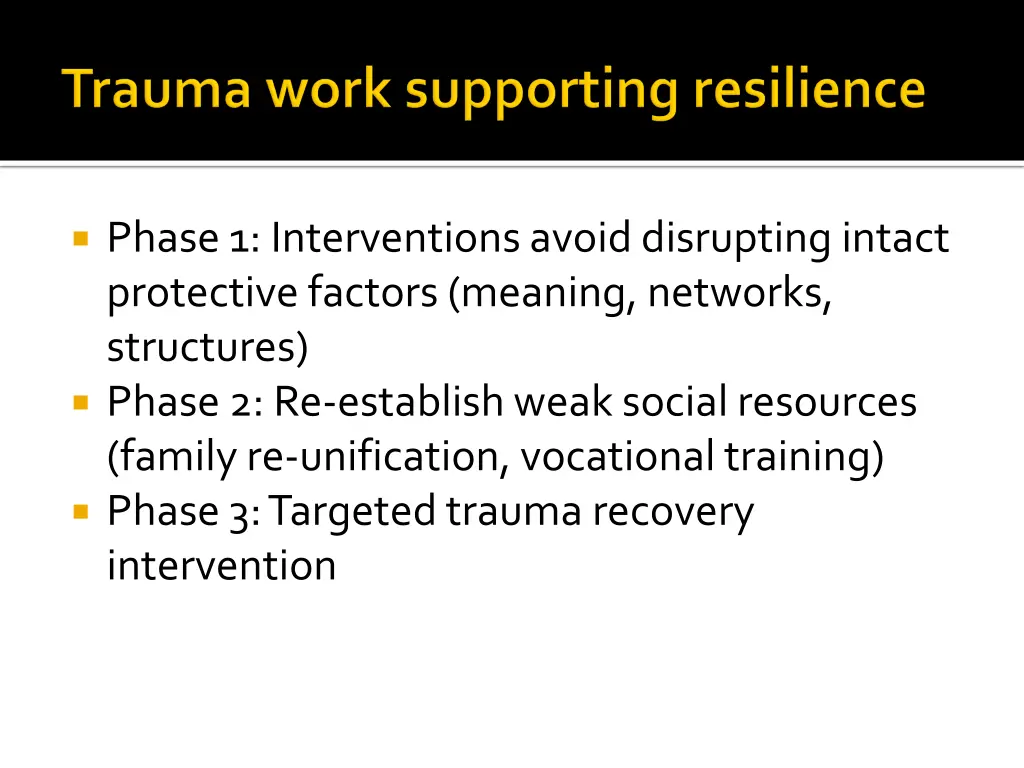 phase 1 interventions avoid disrupting intact