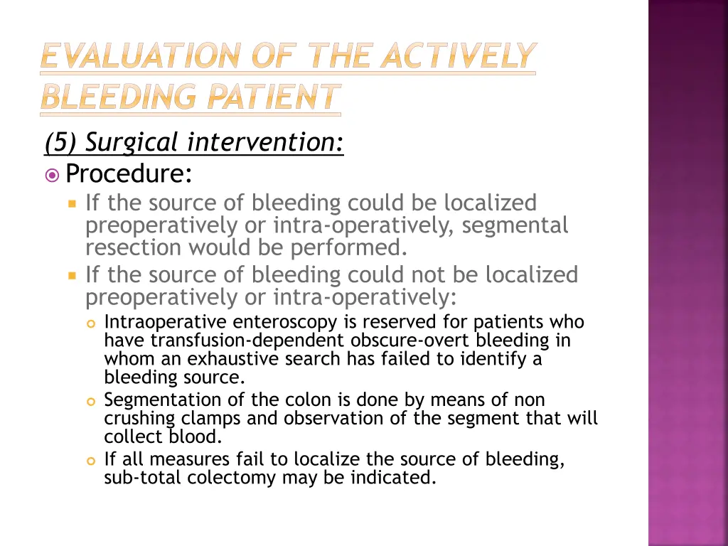 evaluation of the actively bleeding patient 6