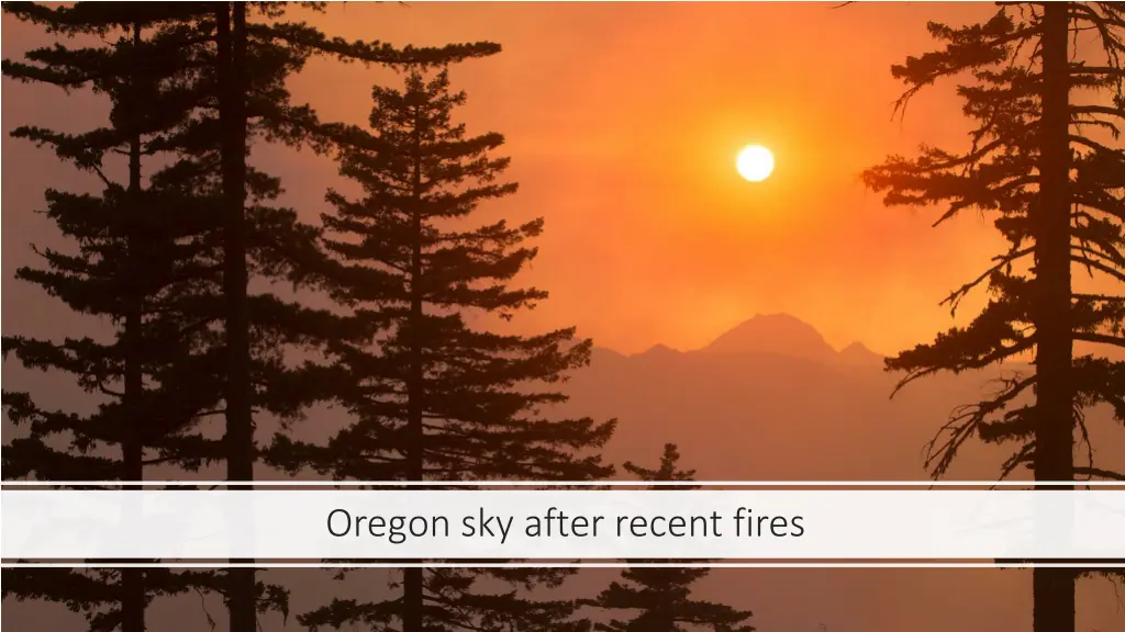 oregon sky after recent fires 2