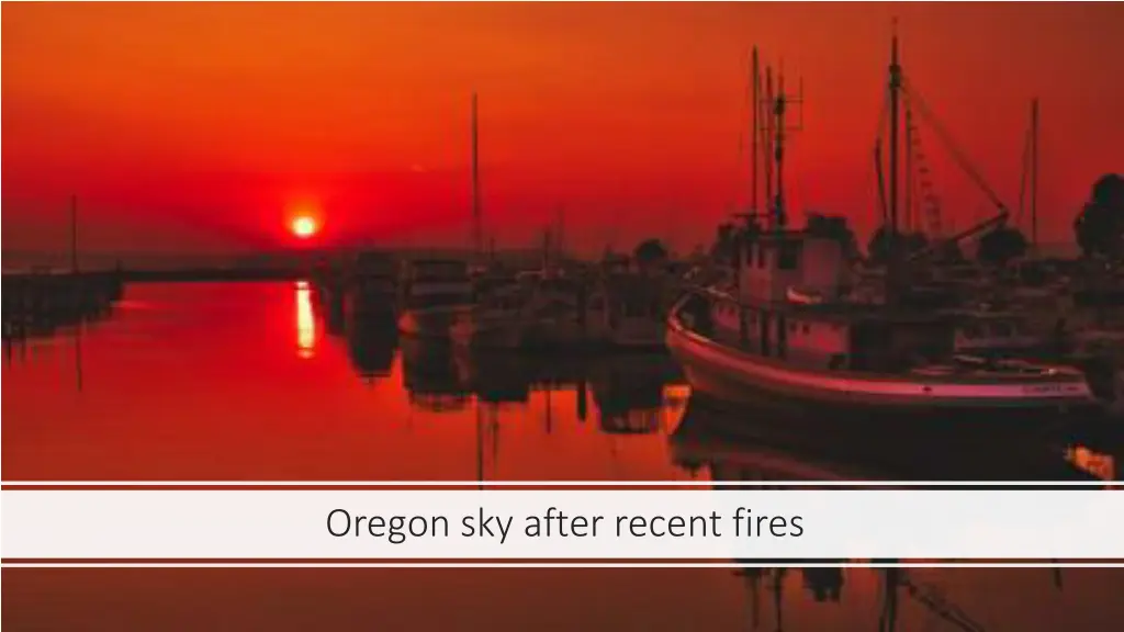 oregon sky after recent fires