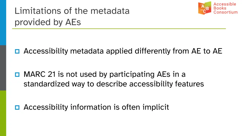 limitations of the metadata provided by aes