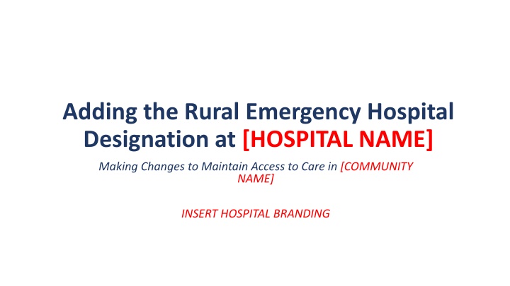 adding the rural emergency hospital designation