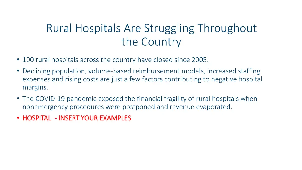 rural hospitals are struggling throughout