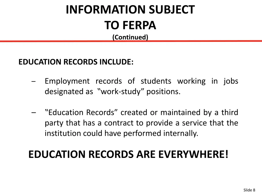 information subject to ferpa continued 1