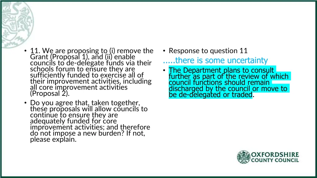 11 we are proposing to i remove the grant
