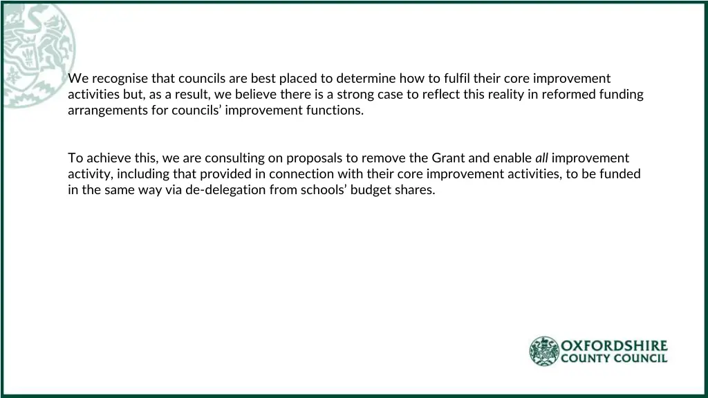 we recognise that councils are best placed