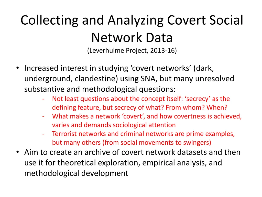 collecting and analyzing covert social network