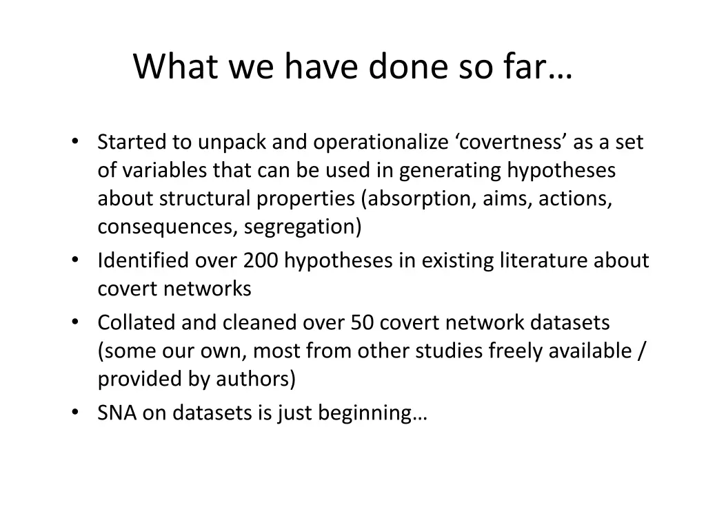 what we have done so far