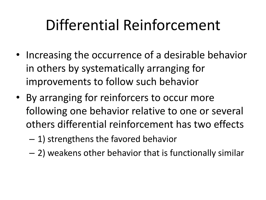 differential reinforcement