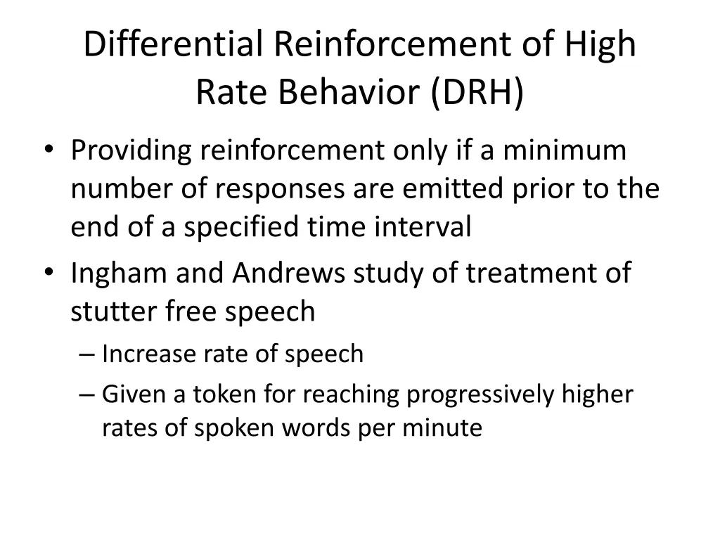 differential reinforcement of high rate behavior