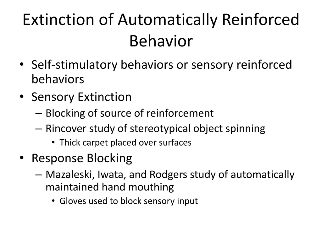 extinction of automatically reinforced behavior