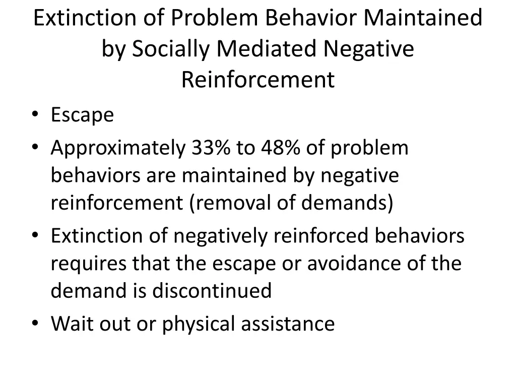 extinction of problem behavior maintained 1
