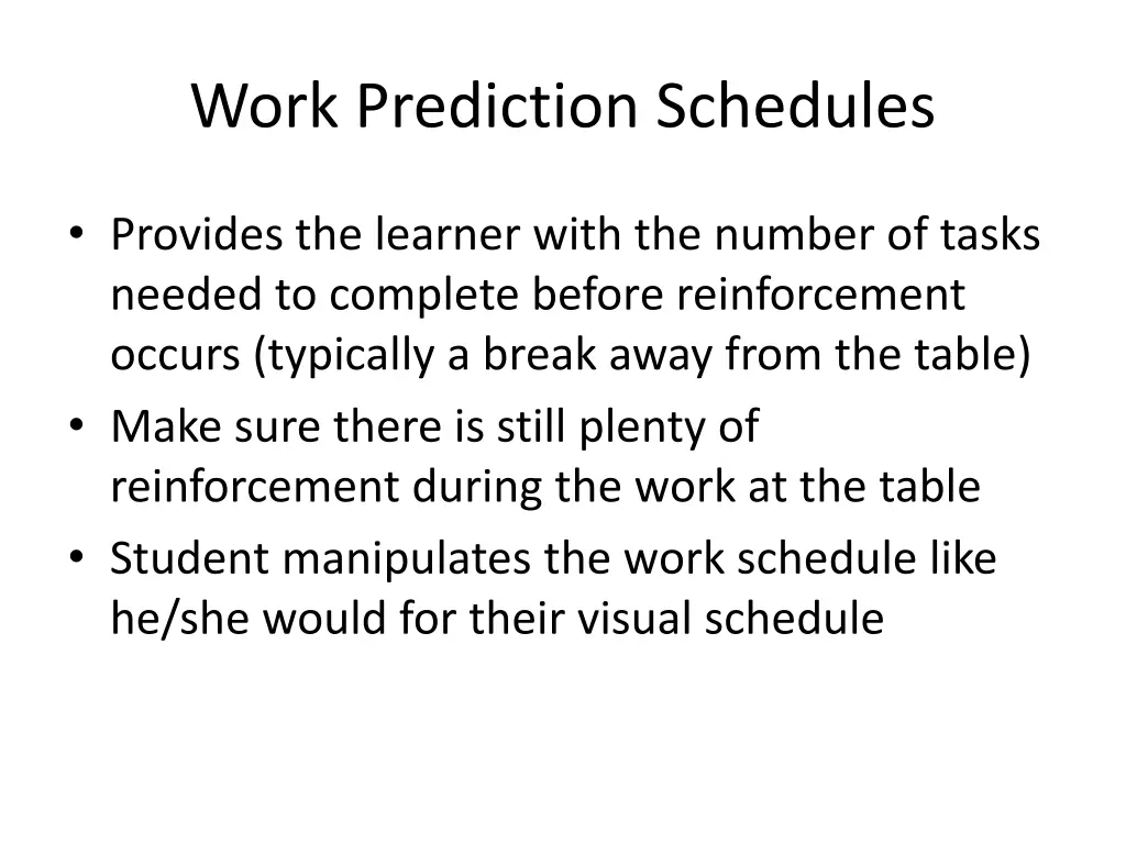 work prediction schedules
