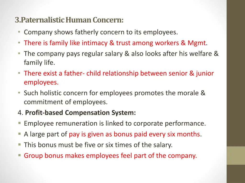 3 paternalistic human concern company shows