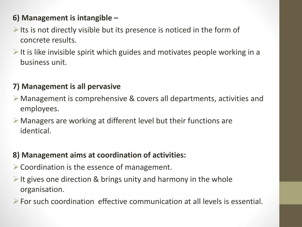 6 management is intangible its is not directly