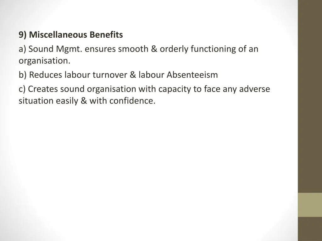 9 miscellaneous benefits a sound mgmt ensures
