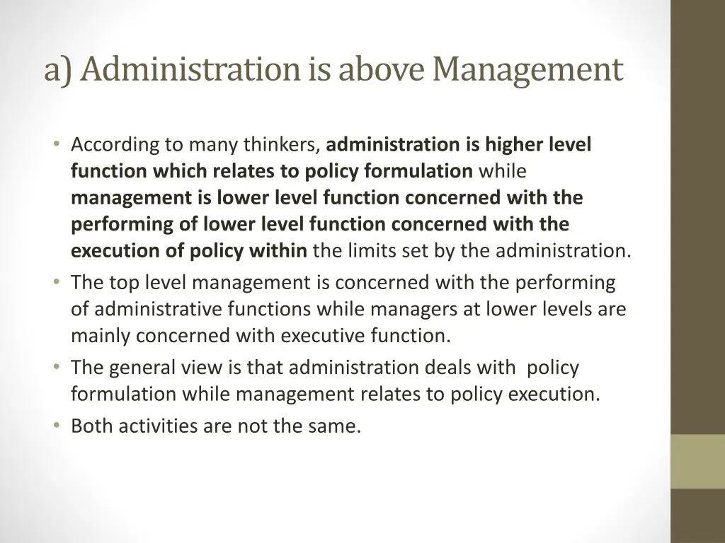 a administration is above management