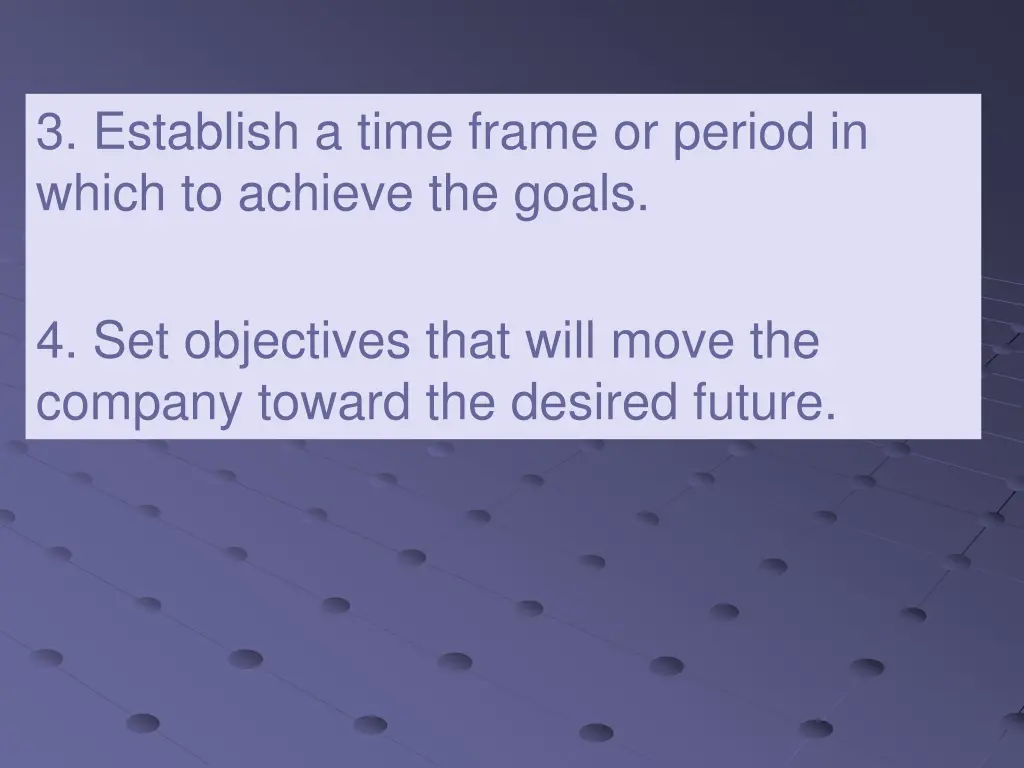3 establish a time frame or period in which