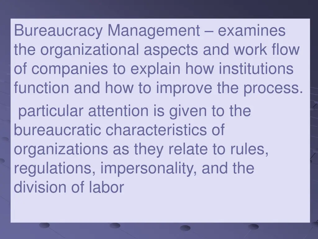 bureaucracy management examines