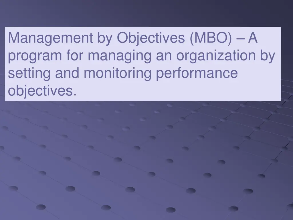 management by objectives mbo a program