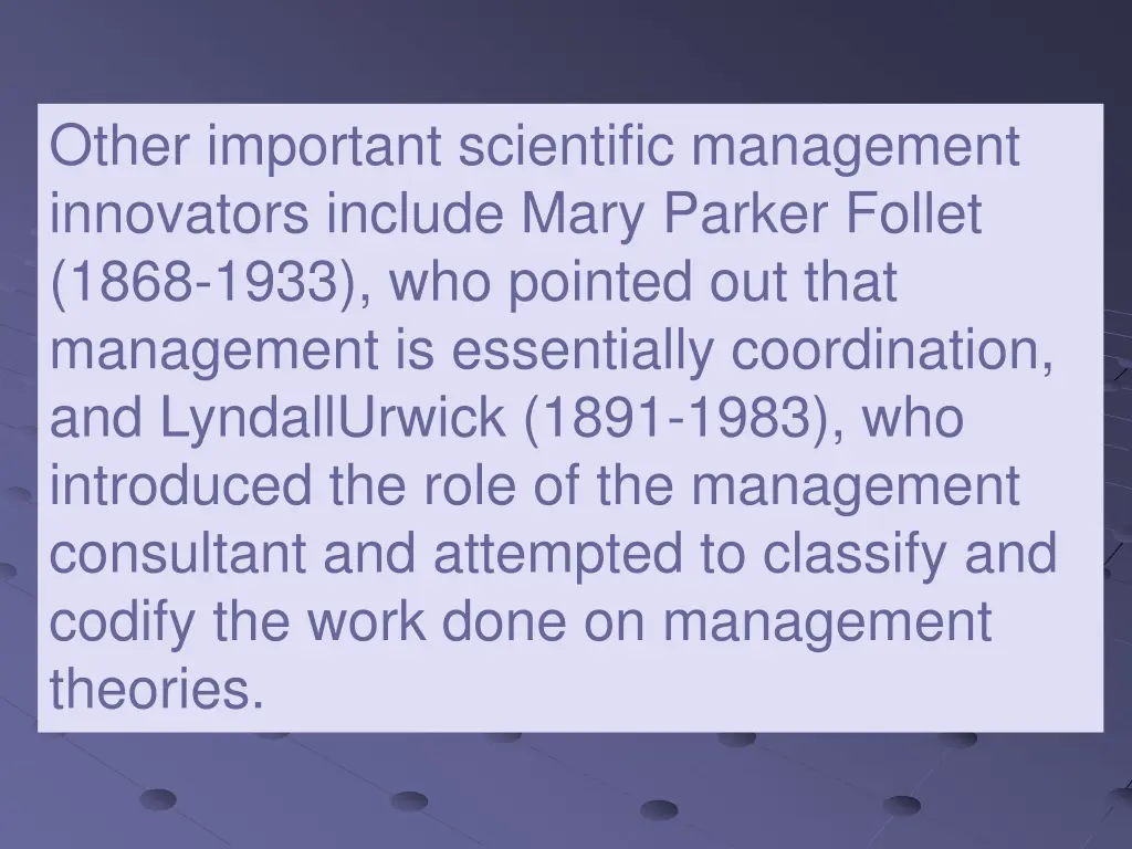 other important scientific management innovators
