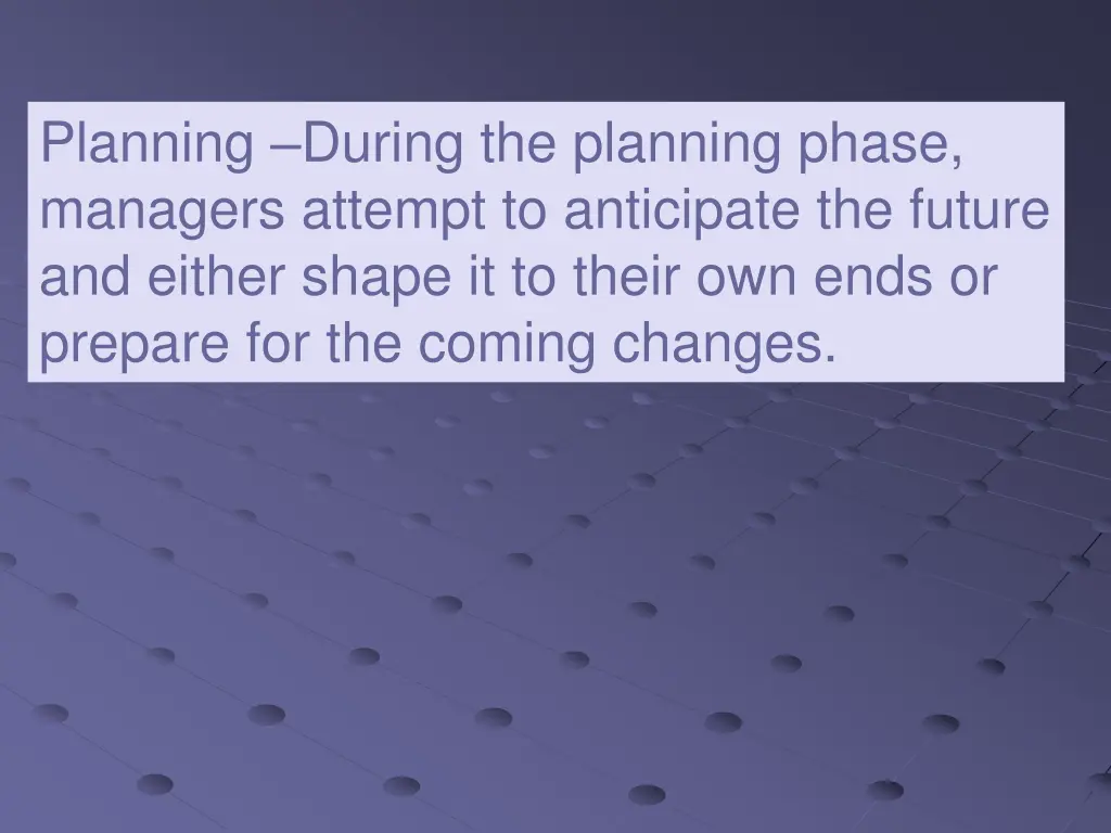 planning during the planning phase managers