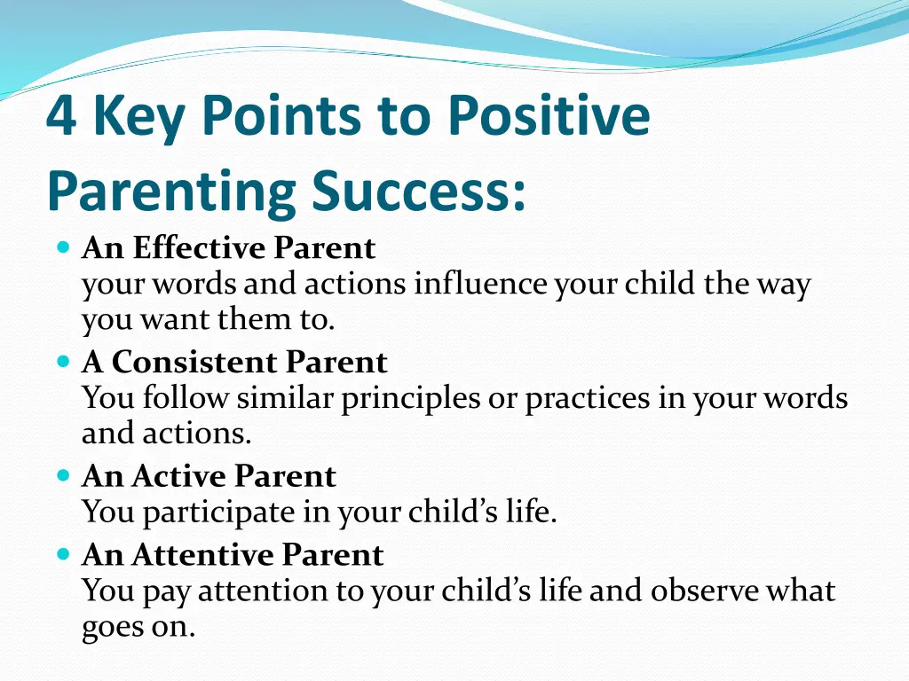 4 key points to positive parenting success