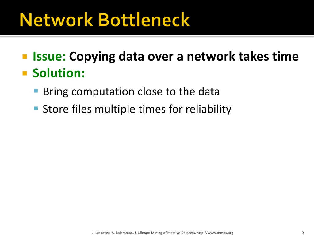 issue copying data over a network takes time