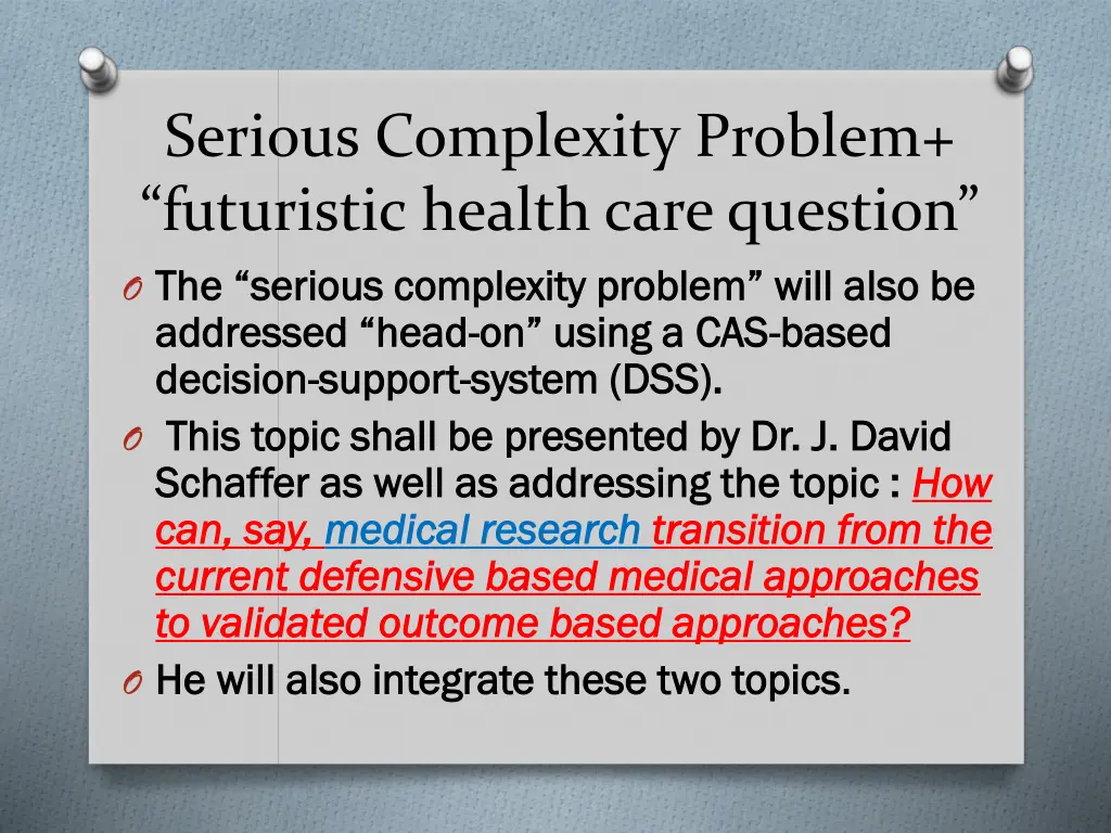 serious complexity problem futuristic health care