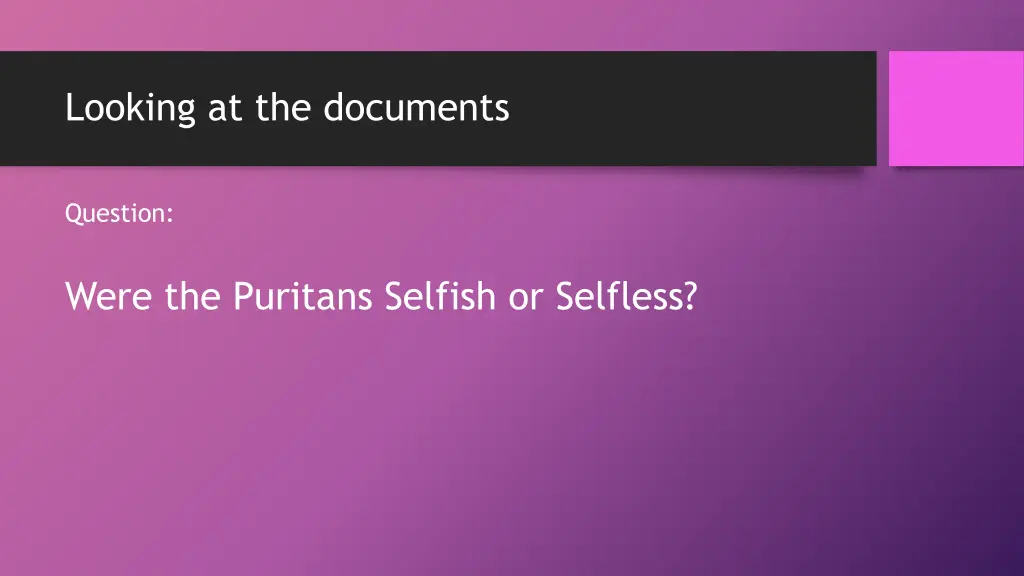 looking at the documents