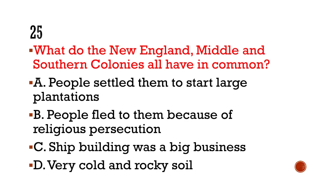 25 what do the new england middle and southern
