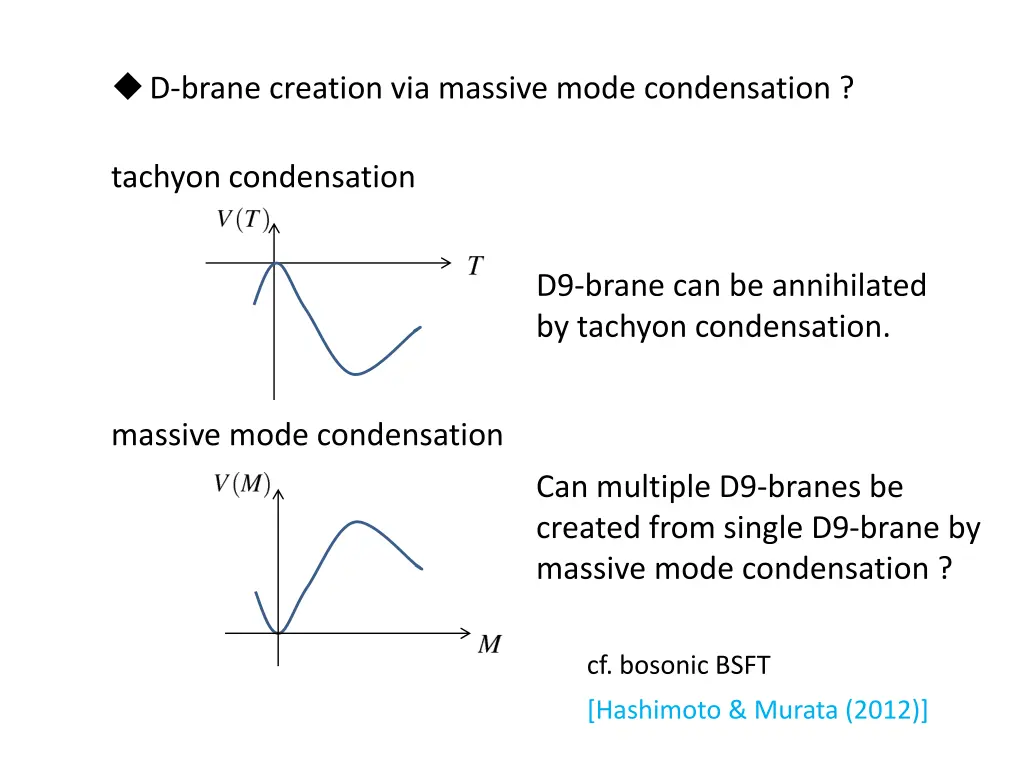 d brane creation via massive mode condensation