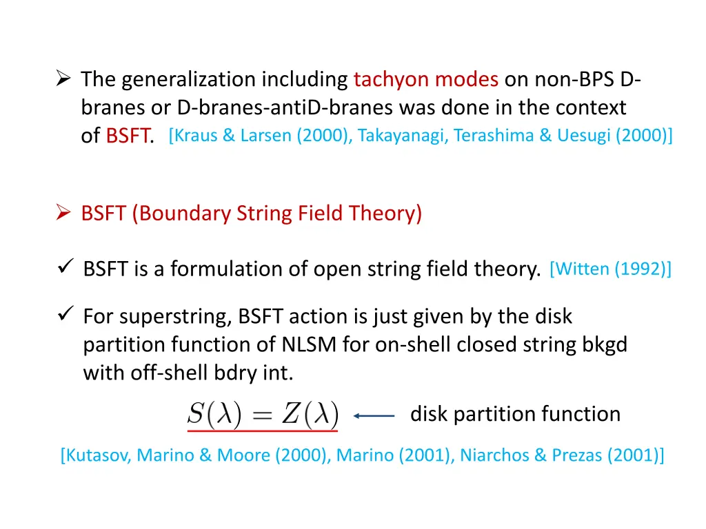 the generalization including tachyon modes