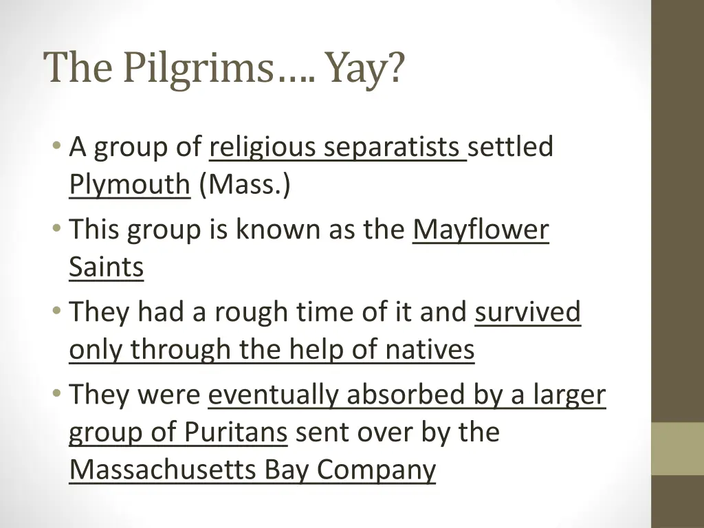 the pilgrims yay