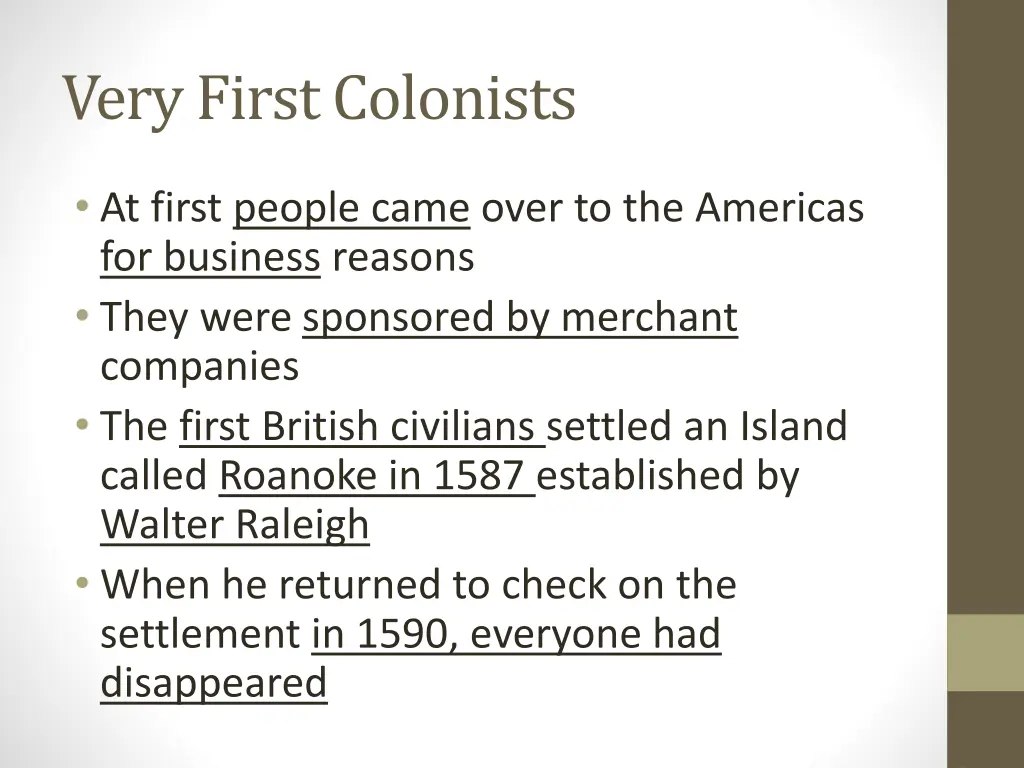 very first colonists