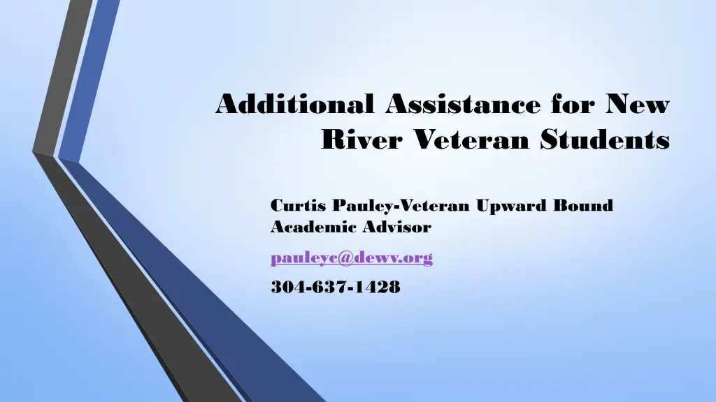 additional assistance for new river veteran